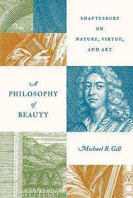 eBook (epub) A Philosophy of Beauty de Michael B. Gill