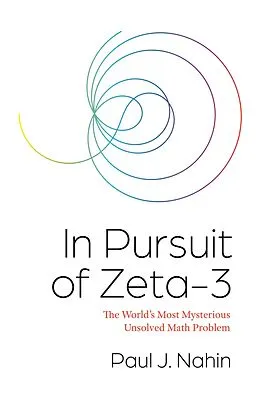 E-Book (epub) In Pursuit of Zeta-3 von Paul J. Nahin