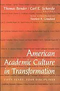 E-Book (epub) American Academic Culture in Transformation von 