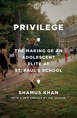 E-Book (epub) Privilege von Shamus Rahman Khan