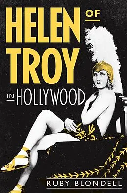 E-Book (epub) Helen of Troy in Hollywood von Ruby Blondell