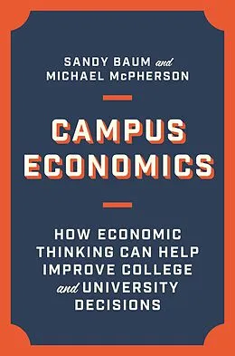 E-Book (pdf) Campus Economics von Sandy Baum, Michael Mcpherson
