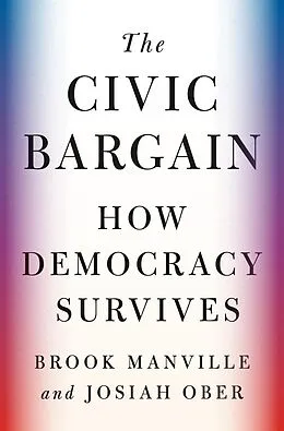E-Book (epub) The Civic Bargain von Brook Manville, Josiah Ober