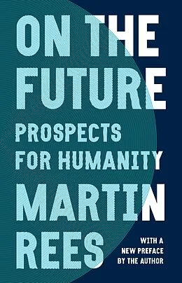 E-Book (epub) On the Future von Martin Rees