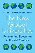 E-Book (epub) The New Global Universities von Bryan Penprase, Noah Pickus