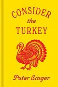 E-Book (epub) Consider the Turkey von Peter Singer