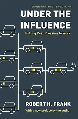 E-Book (epub) Under the Influence von Robert H. Frank