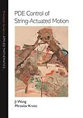 E-Book (pdf) PDE Control of String-Actuated Motion von Ji Wang, Miroslav Krstic