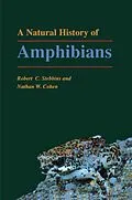 E-Book (epub) A Natural History of Amphibians von Robert C. Stebbins, Nathan W. Cohen
