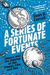 Kartonierter Einband A Series of Fortunate Events von Sean B. Carroll