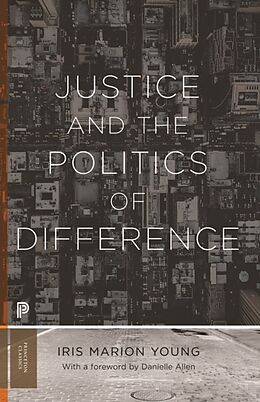 Couverture cartonnée Justice and the Politics of Difference de Iris Marion Young