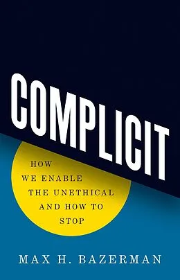 E-Book (epub) Complicit von Max H. Bazerman