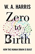 E-Book (pdf) Zero to Birth von William A. Harris