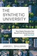 E-Book (pdf) The Synthetic University von James L. Shulman