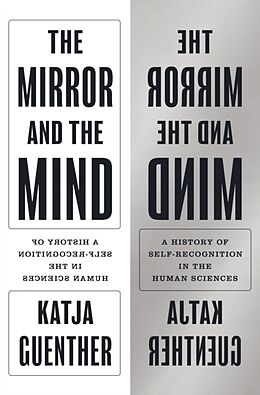 Couverture cartonnée The Mirror and the Mind de Katja Guenther