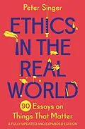 E-Book (epub) Ethics in the Real World von Peter Singer