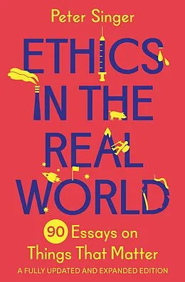 E-Book (epub) Ethics in the Real World von Peter Singer