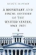 Livre Relié A Monetary and Fiscal History of the United States, 19612021 de Alan S. Blinder