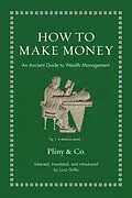 E-Book (epub) How to Make Money von Pliny The Elder
