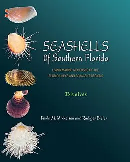 E-Book (epub) Seashells of Southern Florida von Paula M. Mikkelsen, Rüdiger Bieler