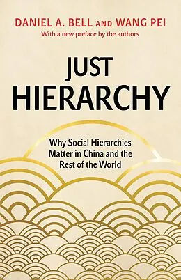 E-Book (pdf) Just Hierarchy von Daniel A. Bell, Wang Pei