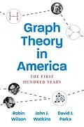 E-Book (pdf) Graph Theory in America von Robin Wilson, John J. Watkins, David J. Parks
