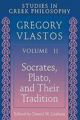 E-Book (epub) Studies in Greek Philosophy, Volume II von Gregory Vlastos
