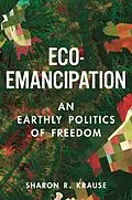 E-Book (pdf) Eco-Emancipation von Sharon R. Krause