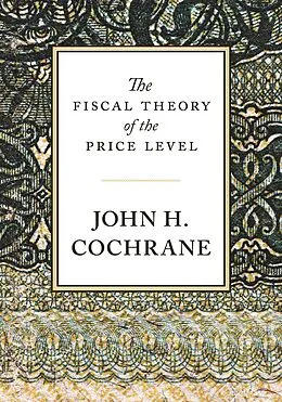 E-Book (pdf) The Fiscal Theory of the Price Level von John H. Cochrane