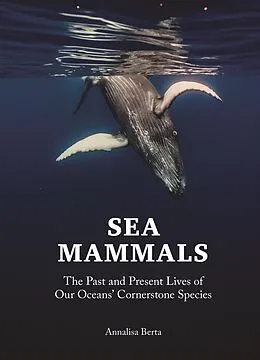 E-Book (epub) Sea Mammals von Annalisa Berta