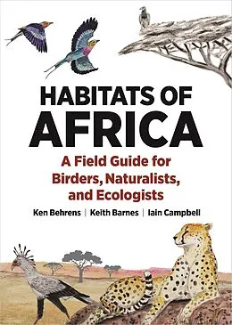 E-Book (epub) Habitats of Africa von Ken Behrens, Keith Barnes, Iain Campbell