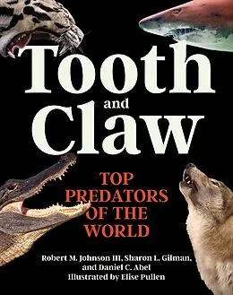 E-Book (epub) Tooth and Claw von Robert M. Johnson, Sharon L. Gilman, Daniel Abel