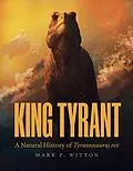 E-Book (epub) King Tyrant von Mark P. Witton
