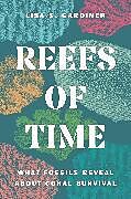 Livre Relié Reefs of Time de Lisa S. Gardiner