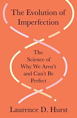 Livre Relié The Evolution of Imperfection de Laurence Hurst