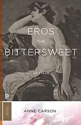 Kartonierter Einband (Kt) Eros the Bittersweet von Carson Anne