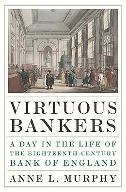 PDF Virtuous Bankers von Anne Murphy
