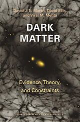 Couverture cartonnée Dark Matter de David J. E. Marsh, David Ellis, Viraf M. Mehta