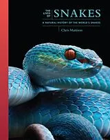 Fester Einband The Lives of Snakes von Mattison Chris