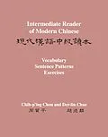 E-Book (pdf) Intermediate Reader of Modern Chinese von Chih-P'Ing Chou, Der-Lin Chao