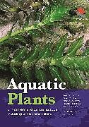 Fester Einband Aquatic Plants of Northern and Central Europe including Britain and Ireland von Jens Christian Schou, Bjarne Moeslund, Klaus van de Weyer