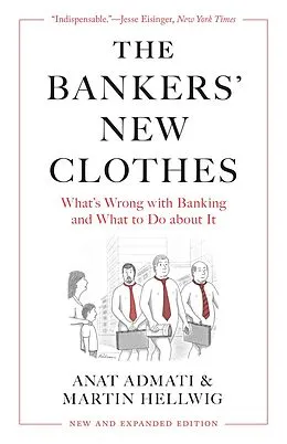 E-Book (pdf) The Bankers' New Clothes von Anat Admati, Martin Hellwig