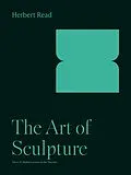 E-Book (epub) The Art of Sculpture von Herbert Read