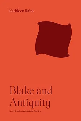 E-Book (epub) Blake and Antiquity von Kathleen Raine