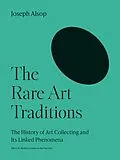 E-Book (pdf) The Rare Art Traditions von Joseph Alsop