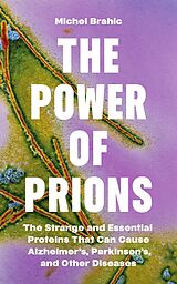 eBook (epub) The Power of Prions de Michel Brahic