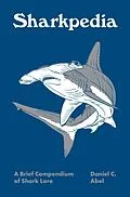E-Book (pdf) Sharkpedia von Daniel Abel