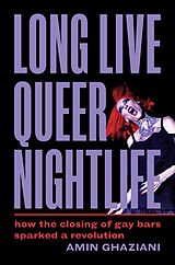 eBook (pdf) Long Live Queer Nightlife de Amin Ghaziani