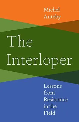 E-Book (pdf) The Interloper von Michel Anteby