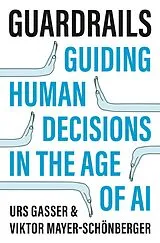 E-Book (pdf) Guardrails von Urs Gasser, Viktor Mayer-Schönberger